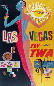 A photograph of Las Vegas -- Fly TWA Poster