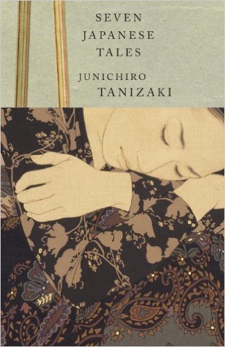 Seven Japanese Tales, Tanizaki © Courtesy of Vintage International