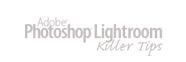 Lightroom Killer Tips