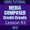 Learn Media Composer Lesson 93: Add Logos to Credit Crawls