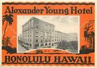 Alexander Young Hotel ~HONOLULU HAWAII~ Historic Old Luggage Label, 1935